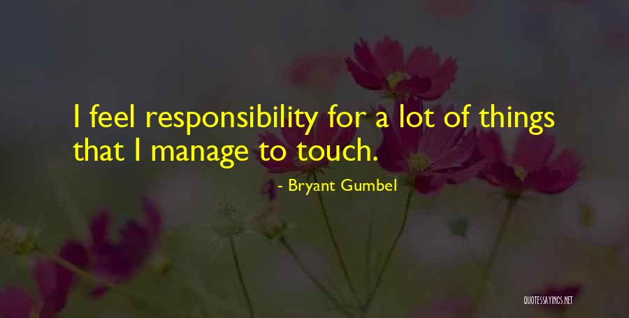 Bryant Gumbel Quotes 244468