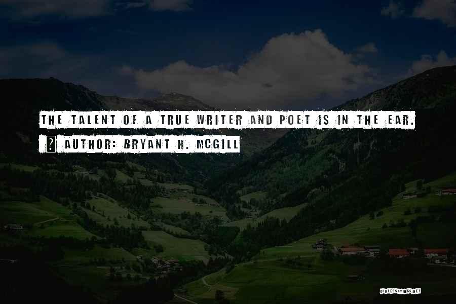 Bryant H. McGill Quotes 1240766