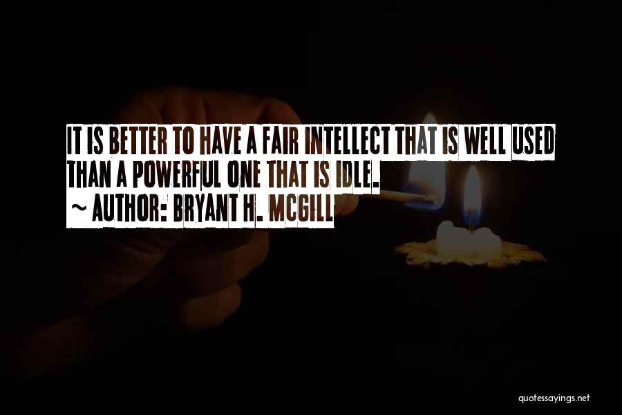 Bryant H. McGill Quotes 145908