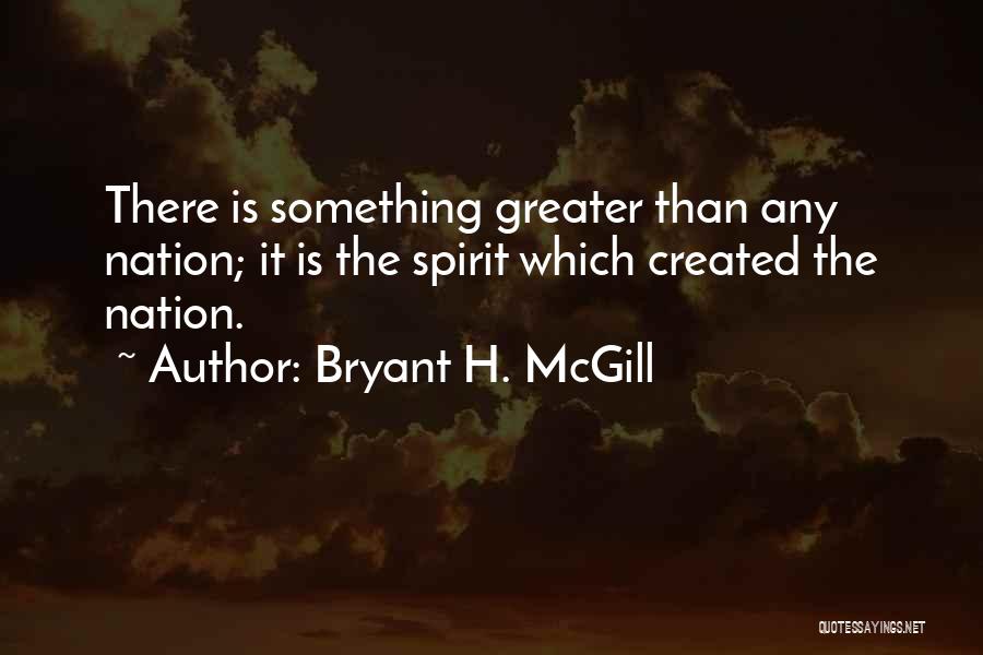 Bryant H. McGill Quotes 1755358