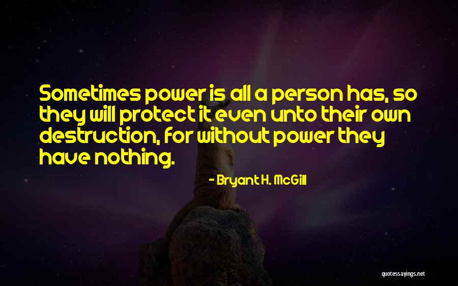 Bryant H. McGill Quotes 1804921