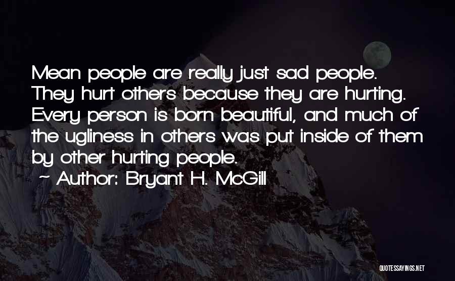 Bryant H. McGill Quotes 1884110