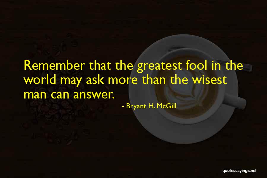 Bryant H. McGill Quotes 1935041