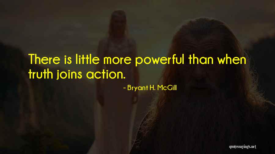 Bryant H. McGill Quotes 2053865