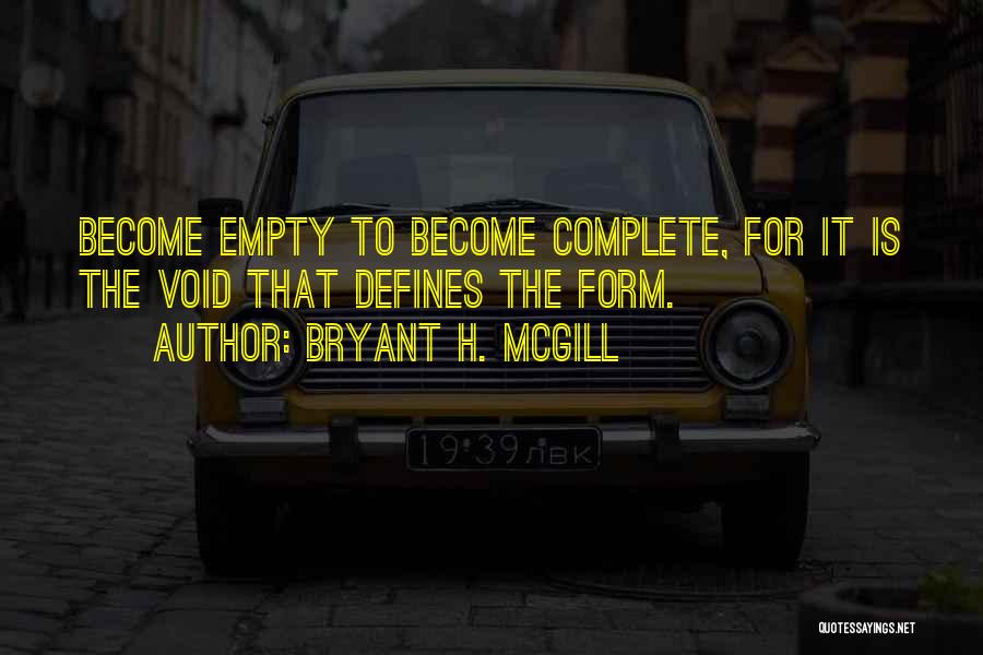 Bryant H. McGill Quotes 2141561
