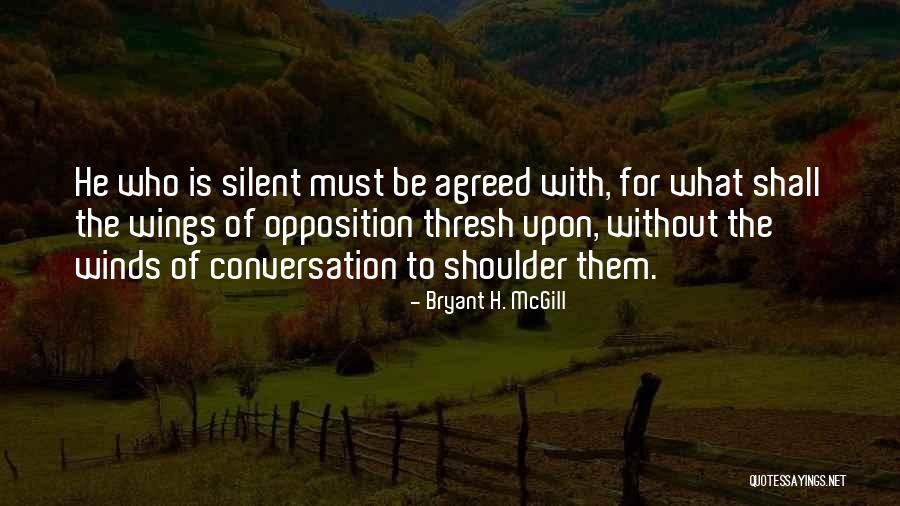 Bryant H. McGill Quotes 362194