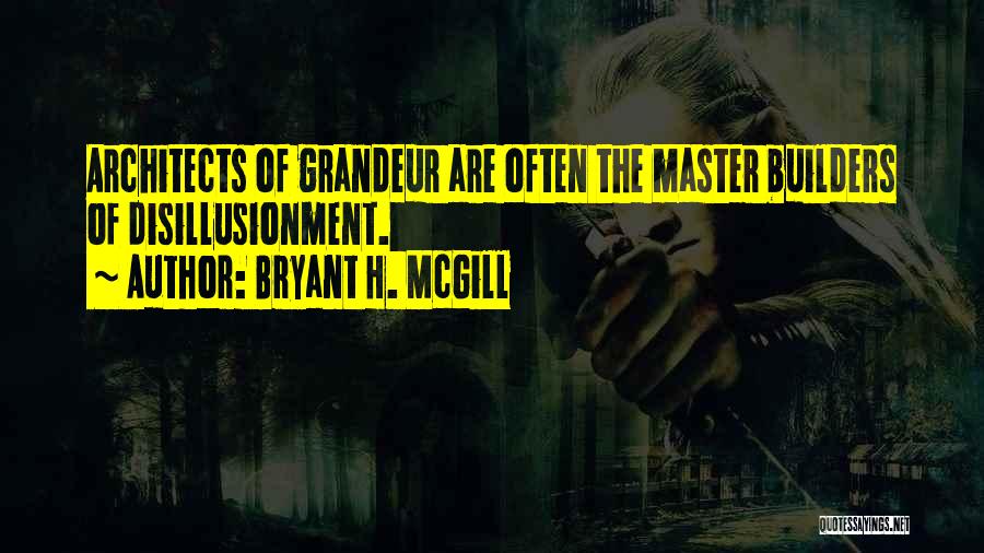 Bryant H. McGill Quotes 385745