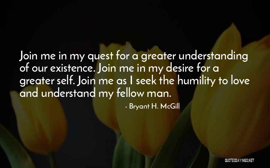 Bryant H. McGill Quotes 391516