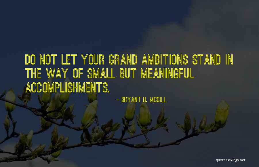 Bryant H. McGill Quotes 415771