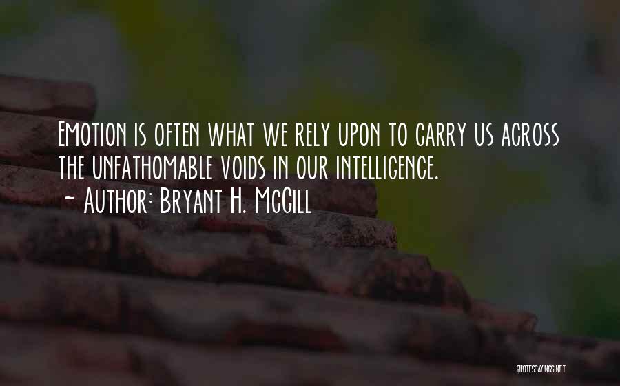 Bryant H. McGill Quotes 686732