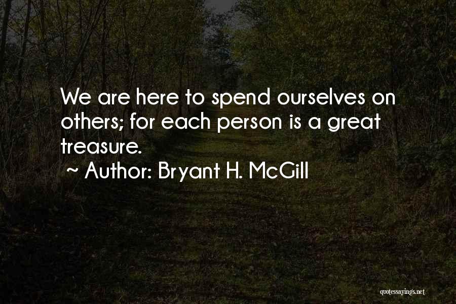 Bryant H. McGill Quotes 766954