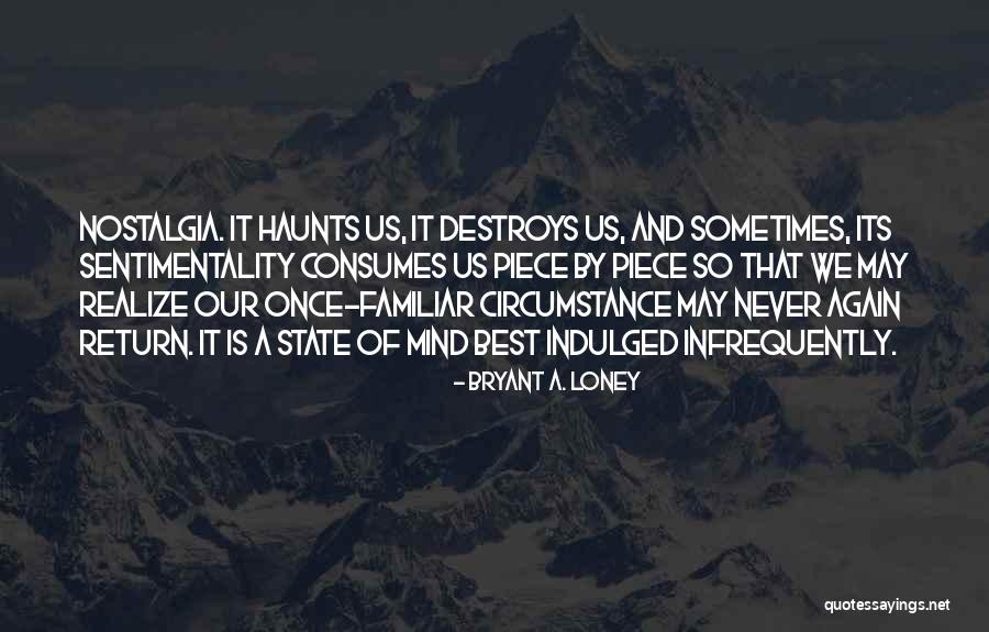 Bryant May Quotes By Bryant A. Loney Bryant May Quotes By Bryant A. Loney