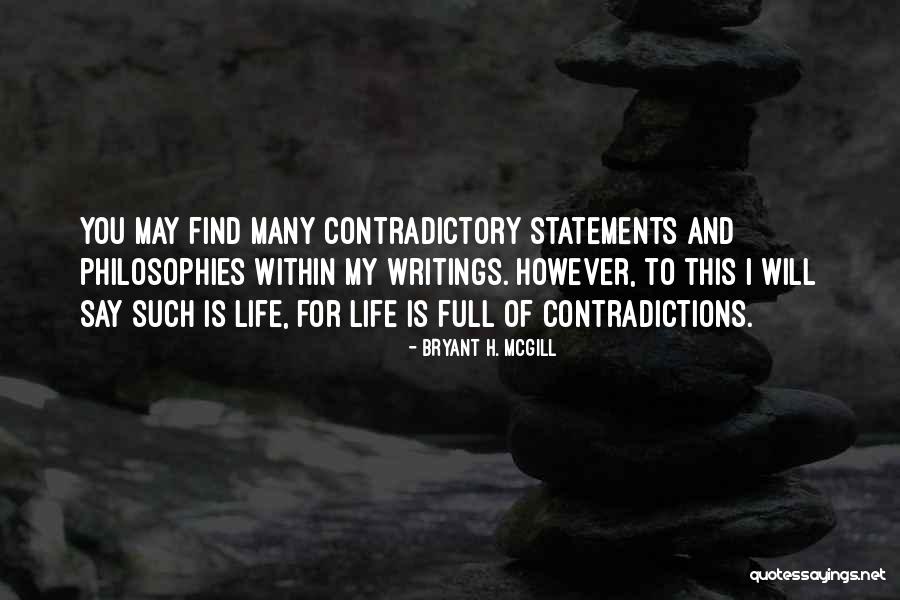 Bryant May Quotes By Bryant H. McGill Bryant May Quotes By Bryant H. McGill