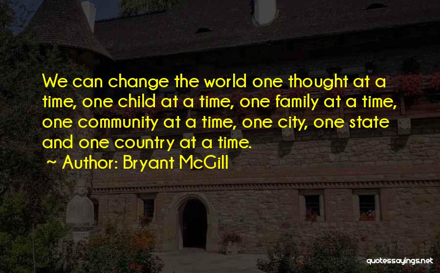 Bryant McGill Quotes 1028147