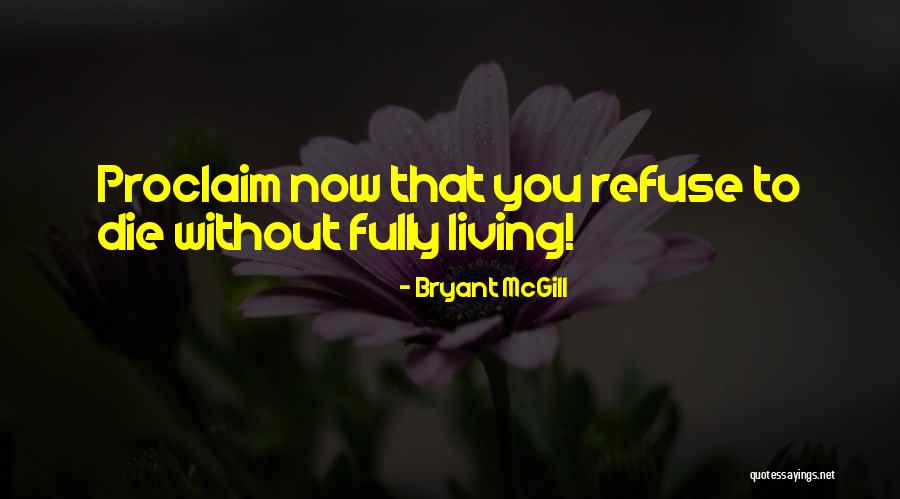 Bryant McGill Quotes 1354331