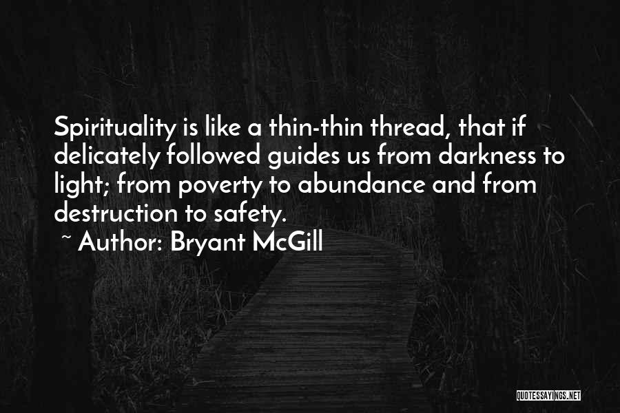 Bryant McGill Quotes 1553588