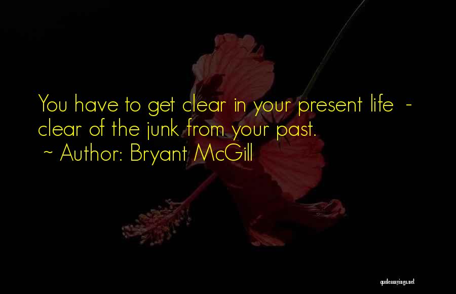 Bryant McGill Quotes 1613105