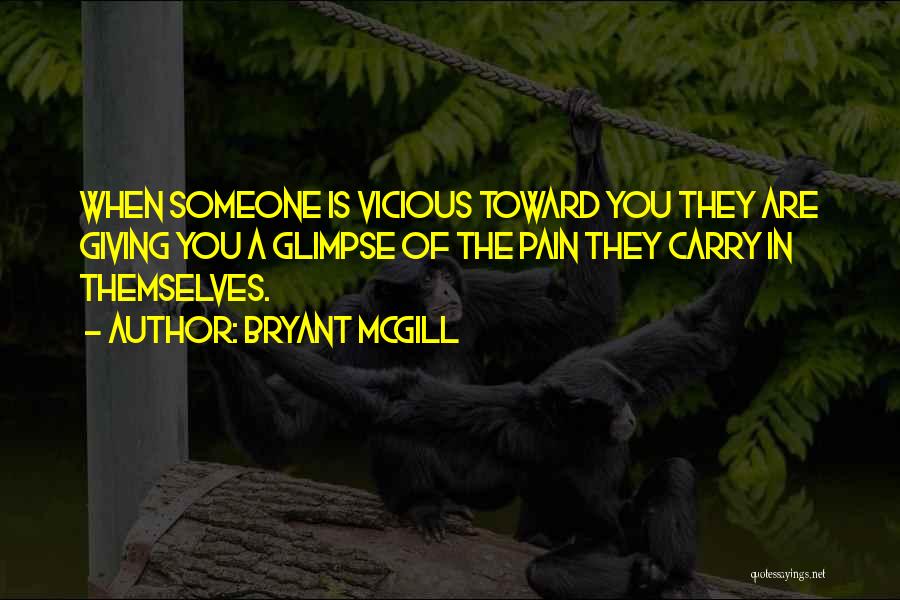 Bryant McGill Quotes 1618435