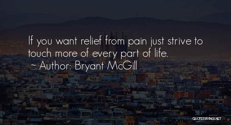 Bryant McGill Quotes 1743430