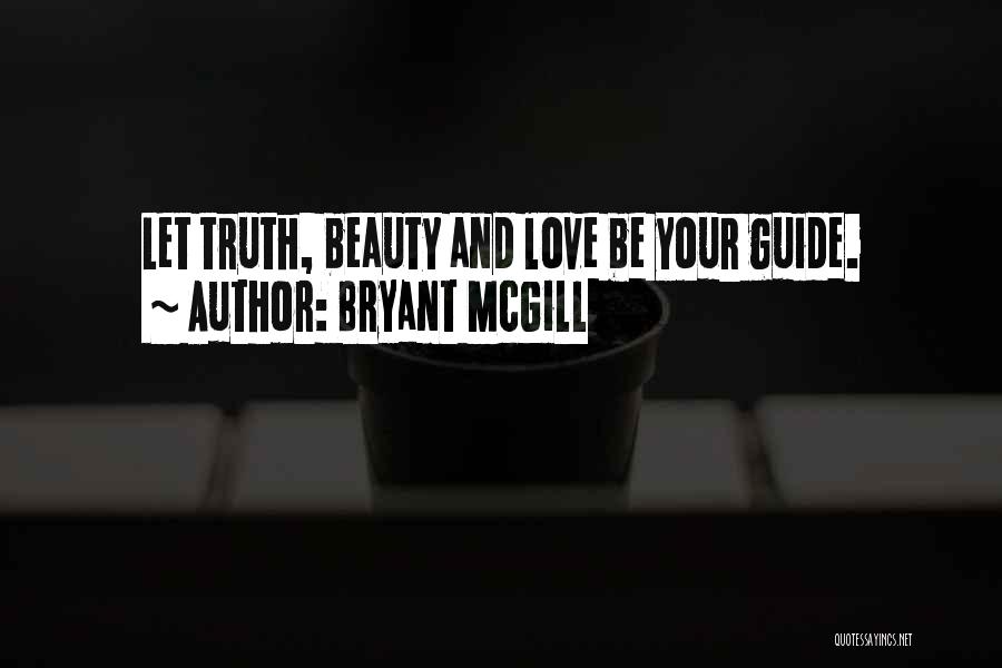 Bryant McGill Quotes 1888094