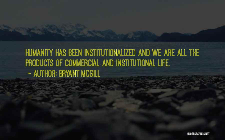 Bryant McGill Quotes 200969