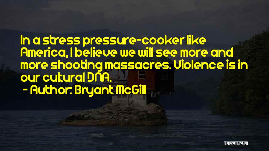 Bryant McGill Quotes 2021973