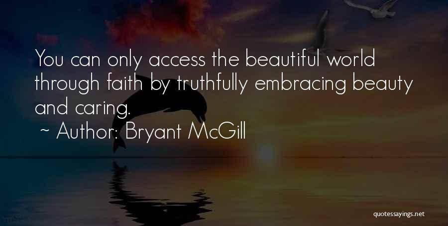 Bryant McGill Quotes 272564