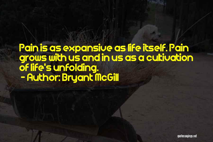 Bryant McGill Quotes 508907