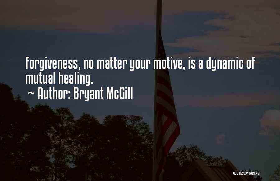 Bryant McGill Quotes 625342