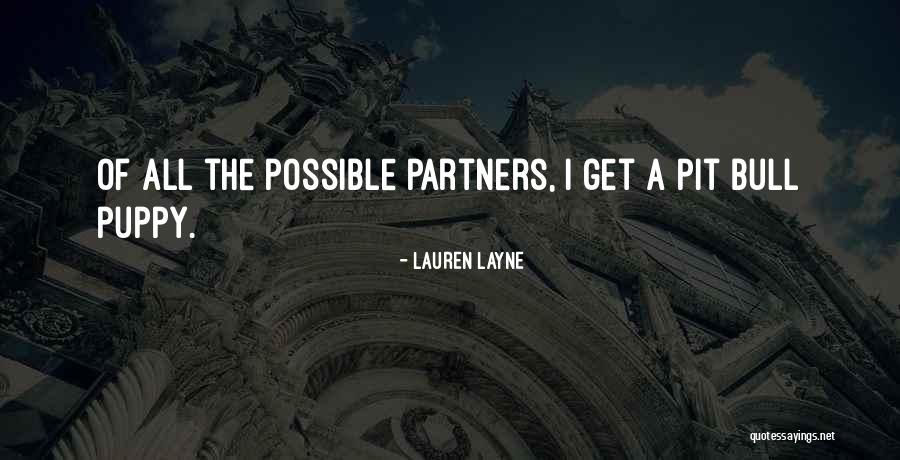 Bryarly Dr Quotes By Lauren Layne Bryarly Dr Quotes By Lauren Layne