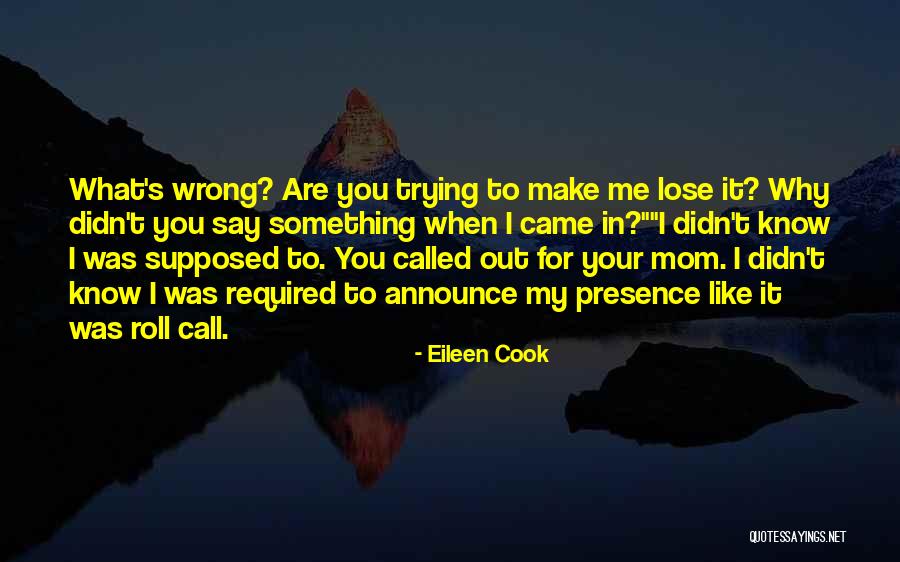 Bryarly Md Quotes By Eileen Cook Bryarly Md Quotes By Eileen Cook