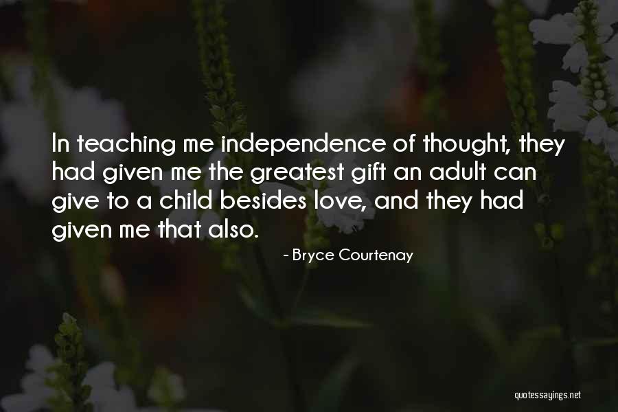 Bryce Courtenay Quotes 1153624