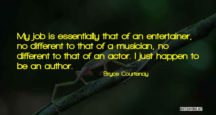 Bryce Courtenay Quotes 1268221