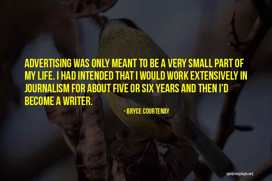 Bryce Courtenay Quotes 1294921