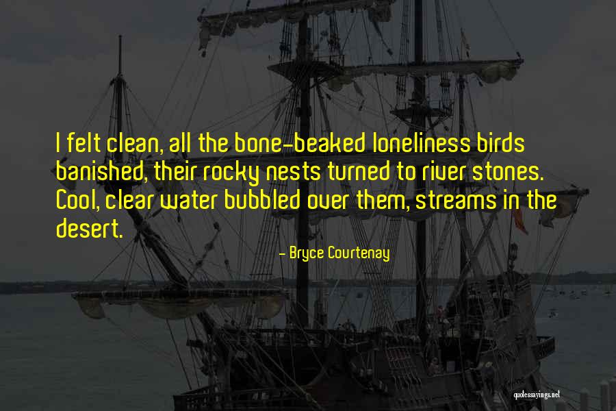 Bryce Courtenay Quotes 1734195