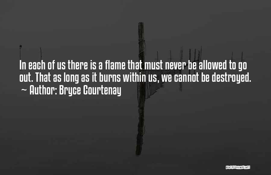 Bryce Courtenay Quotes 1752356