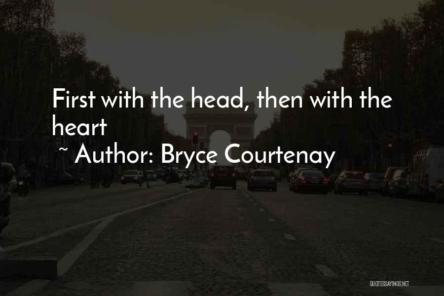 Bryce Courtenay Quotes 1939478