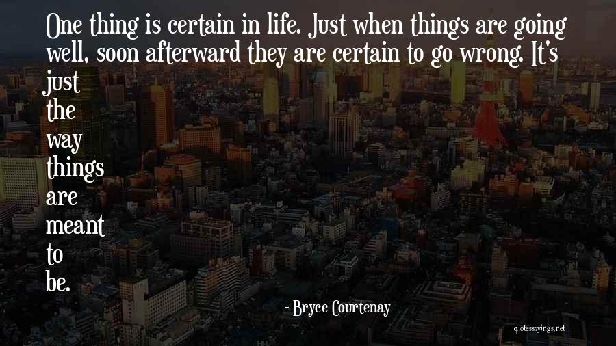 Bryce Courtenay Quotes 865048