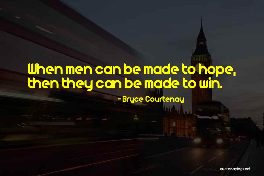 Bryce Courtenay Quotes 945143