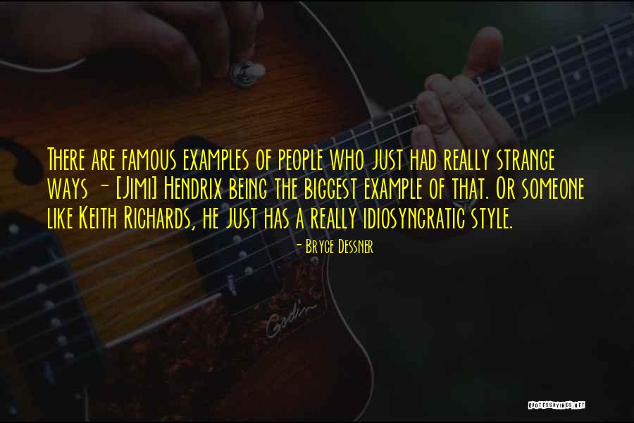 Bryce Dessner Quotes 1595297 Bryce Dessner Quotes 1595297