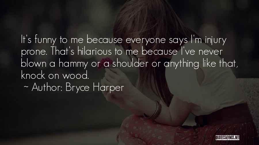 Bryce Harper Quotes 1202448