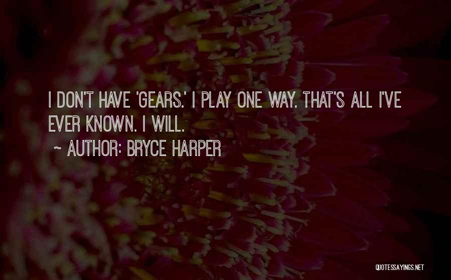 Bryce Harper Quotes 1248112