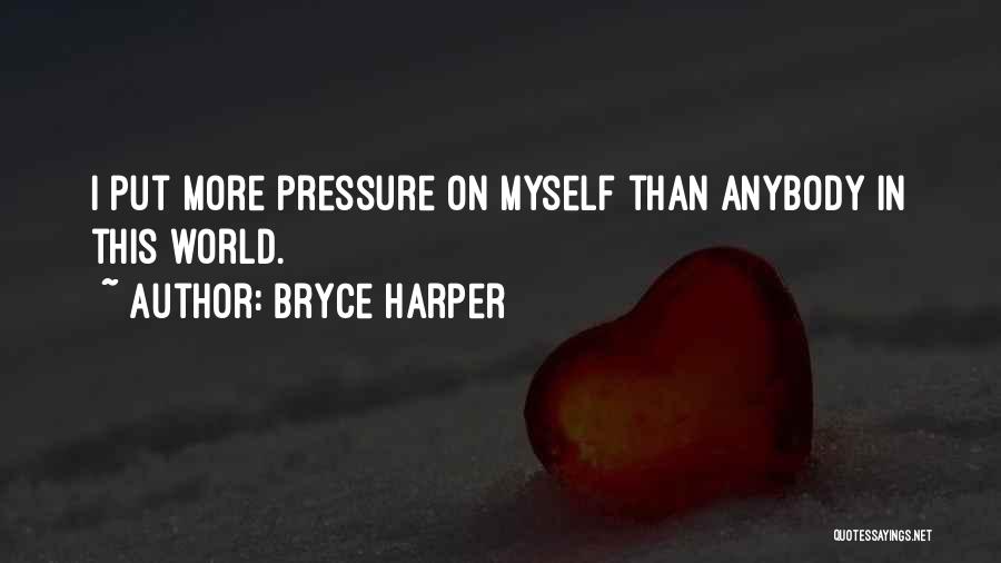 Bryce Harper Quotes 1541956