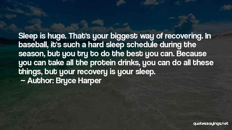 Bryce Harper Quotes 1697786