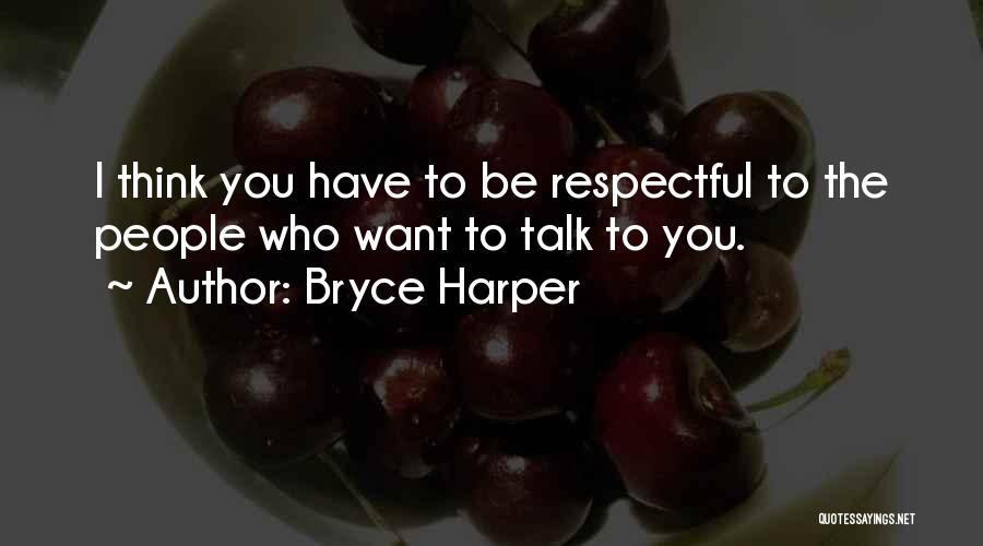 Bryce Harper Quotes 1732908