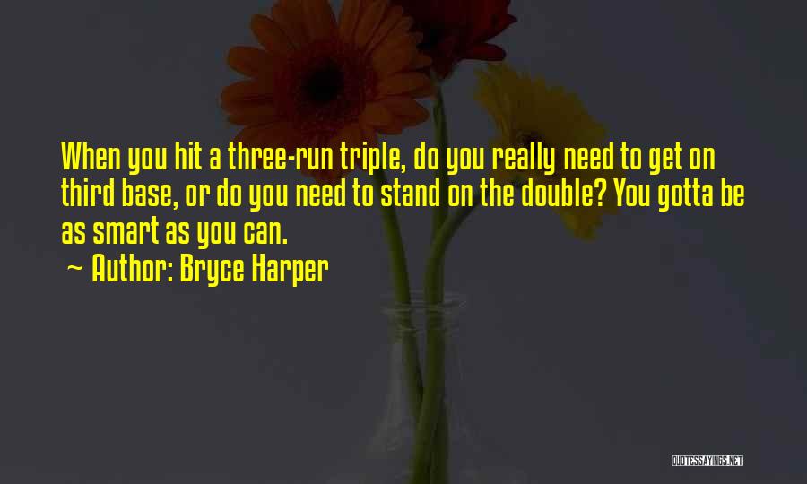 Bryce Harper Quotes 2085109