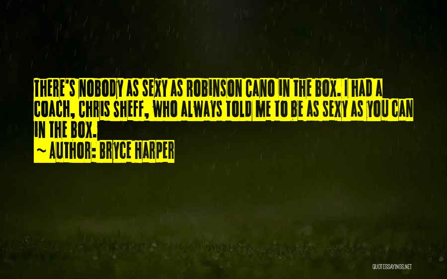 Bryce Harper Quotes 2223699