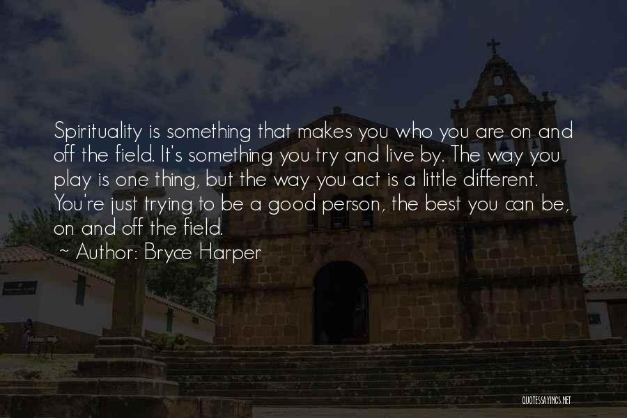 Bryce Harper Quotes 224222