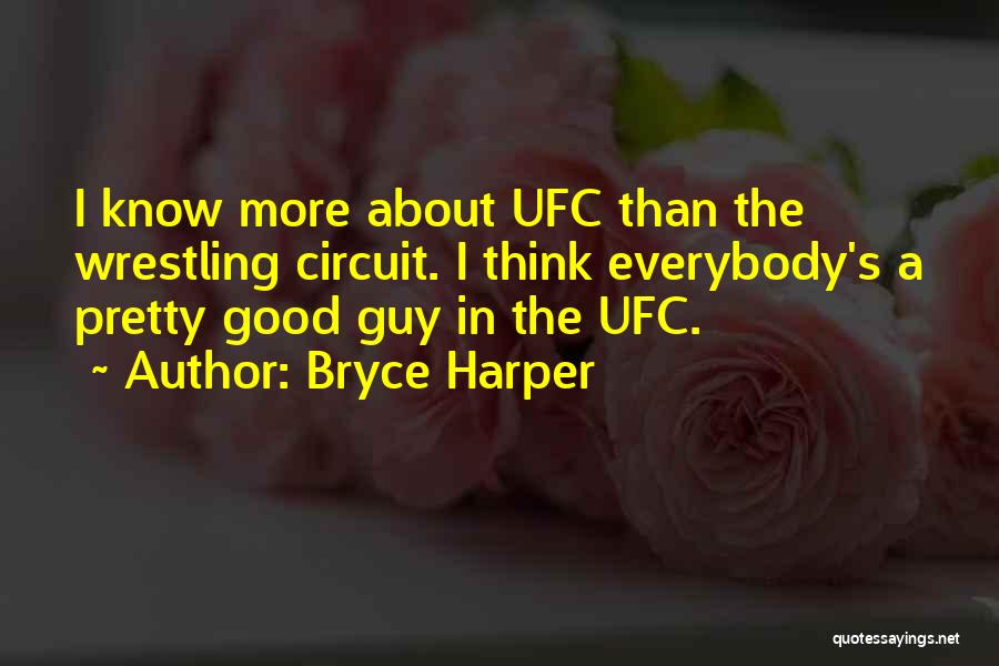 Bryce Harper Quotes 696053