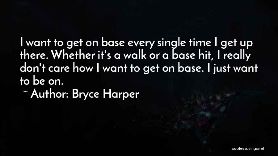 Bryce Harper Quotes 722962